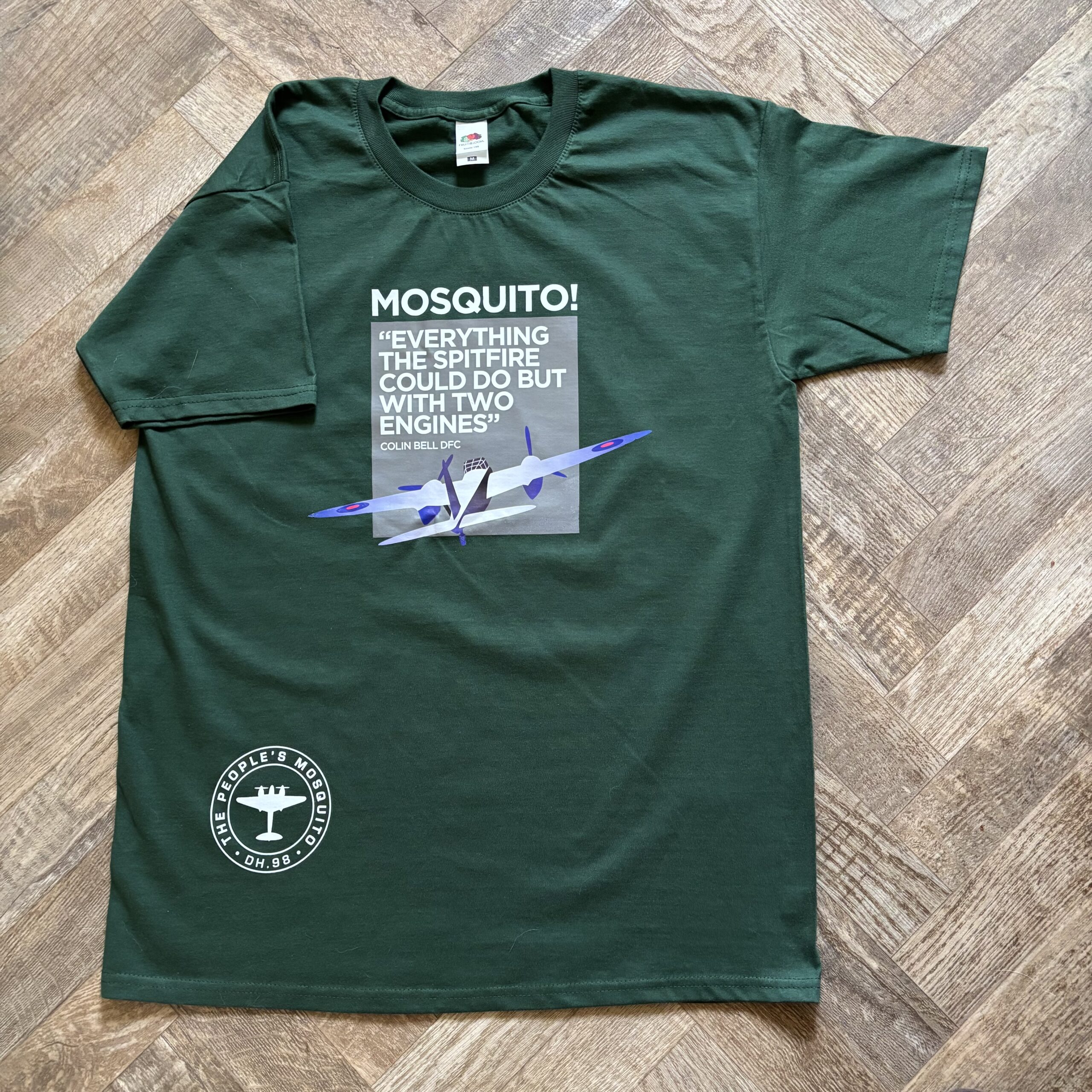 Colin Bell Mosquito! “Everything the Spitfire could do, but with two engines.” T-Shirt - Green